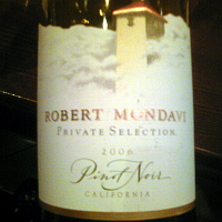 ROBERT MONDAVI Private Selection Pinot Noir 2006